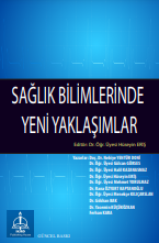 SAĞLIK BİLİMLERİNDE YENİ YAKLAŞIMLAR